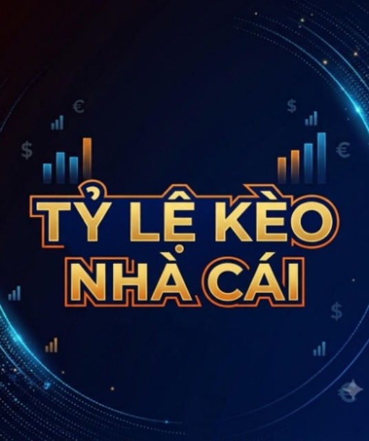 avatar Hướng Dẫn Xem Tỷ Lệ Kèo Nhà Cái